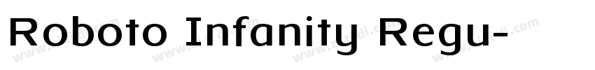 Roboto Infanity Regu字体转换